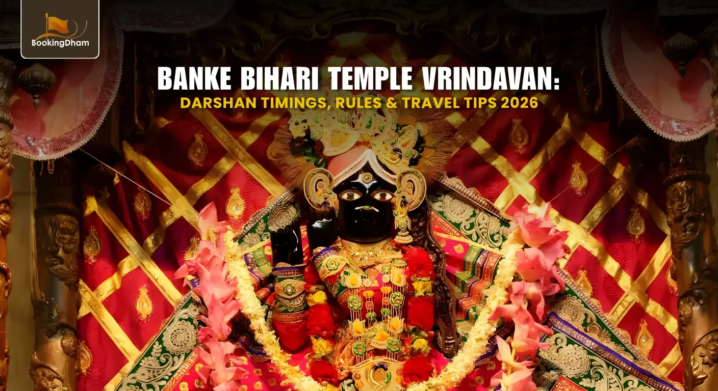 Banke Bihari Temple Vrindavan: Darshan Timings, Rules & Travel Tips 2026