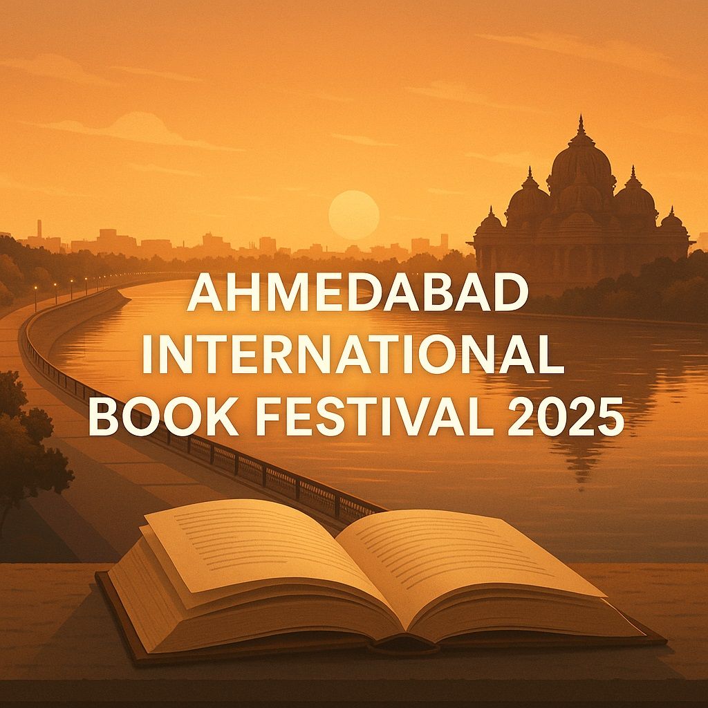 Ahmedabad Book Festival 2025 – Explore the Festival & Ahmedabad’s Divine Side