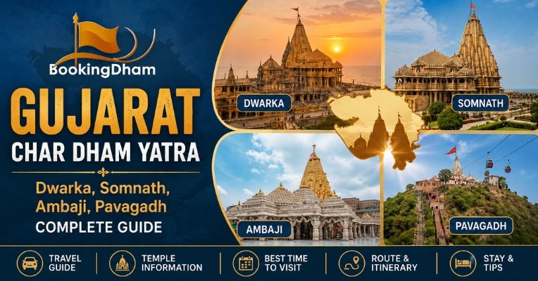 Gujarat Char Dham Yatra – Dwarka, Somnath, Ambaji, Pavagadh Complete Guide
