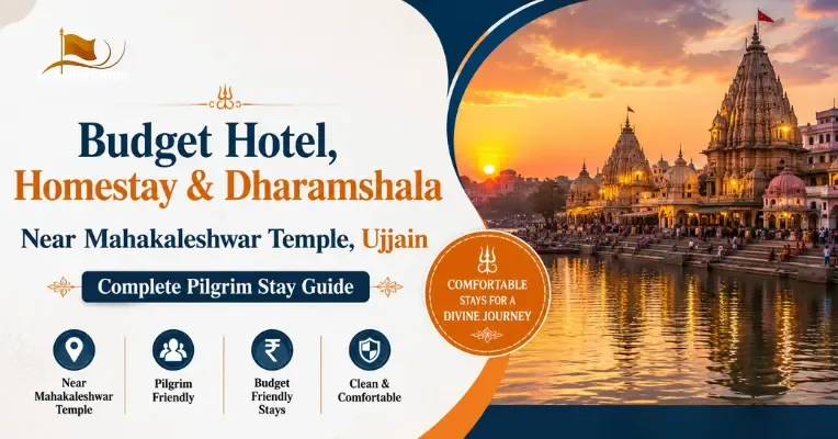 Budget Hotel, Homestay and Dharamshala Near Mahakaleshwar Temple, Ujjain: Complete Pilgrim Stay Guide