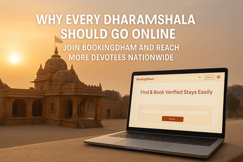 Why Every Dharamshala Should Go Online – List Free on BookingDham