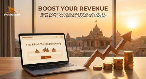 Boost Your Revenue - How BookingDham's Best Price Guarantee Helps Hotel Owners Fill Rooms Year-Round