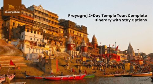 Prayagraj 2‑Day Temple Tour - Complete Itinerary with Stay Options