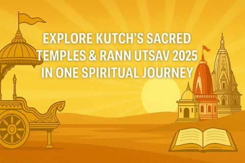Explore Kutch’s Sacred Temples & Rann Utsav 2025 in One Spiritual Journey
