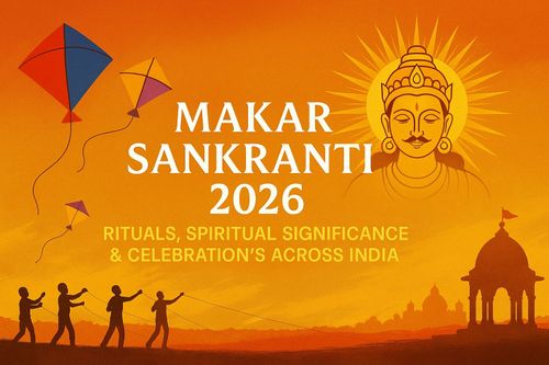 Makar Sankranti Rituals & Spiritual Practices Across India (2026)